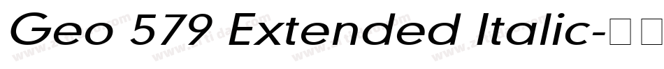 Geo 579 Extended Italic字体转换